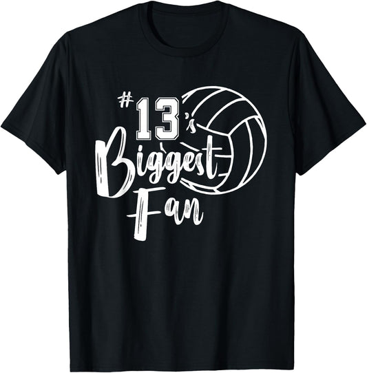 Thirteen 13 Biggest Fan Shirt Volleyball Mom Volleyball Dad T-Shirt - T-Shirt | Black