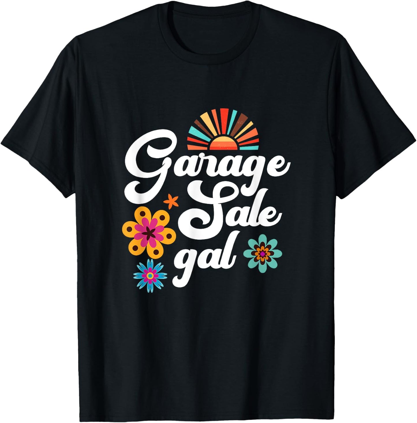 Garage Sale Gal Thrift Treasure Hunter Yard Sale Flea Market T-Shirt - T-Shirt | Black