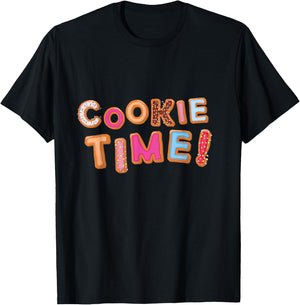 Cookie Time! Funny Baking Cookies Family T-Shirt - T-Shirt | Black