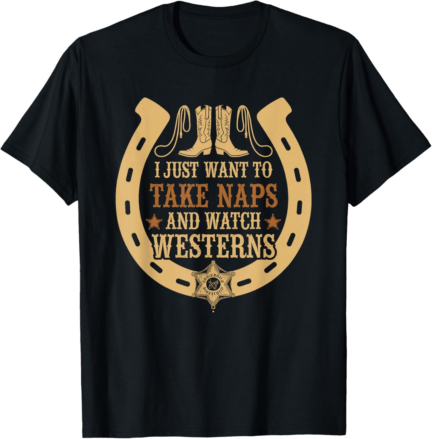 Take Naps And Watch Westerns Cowboy Boots Country Style T-Shirt - T-Shirt | Black