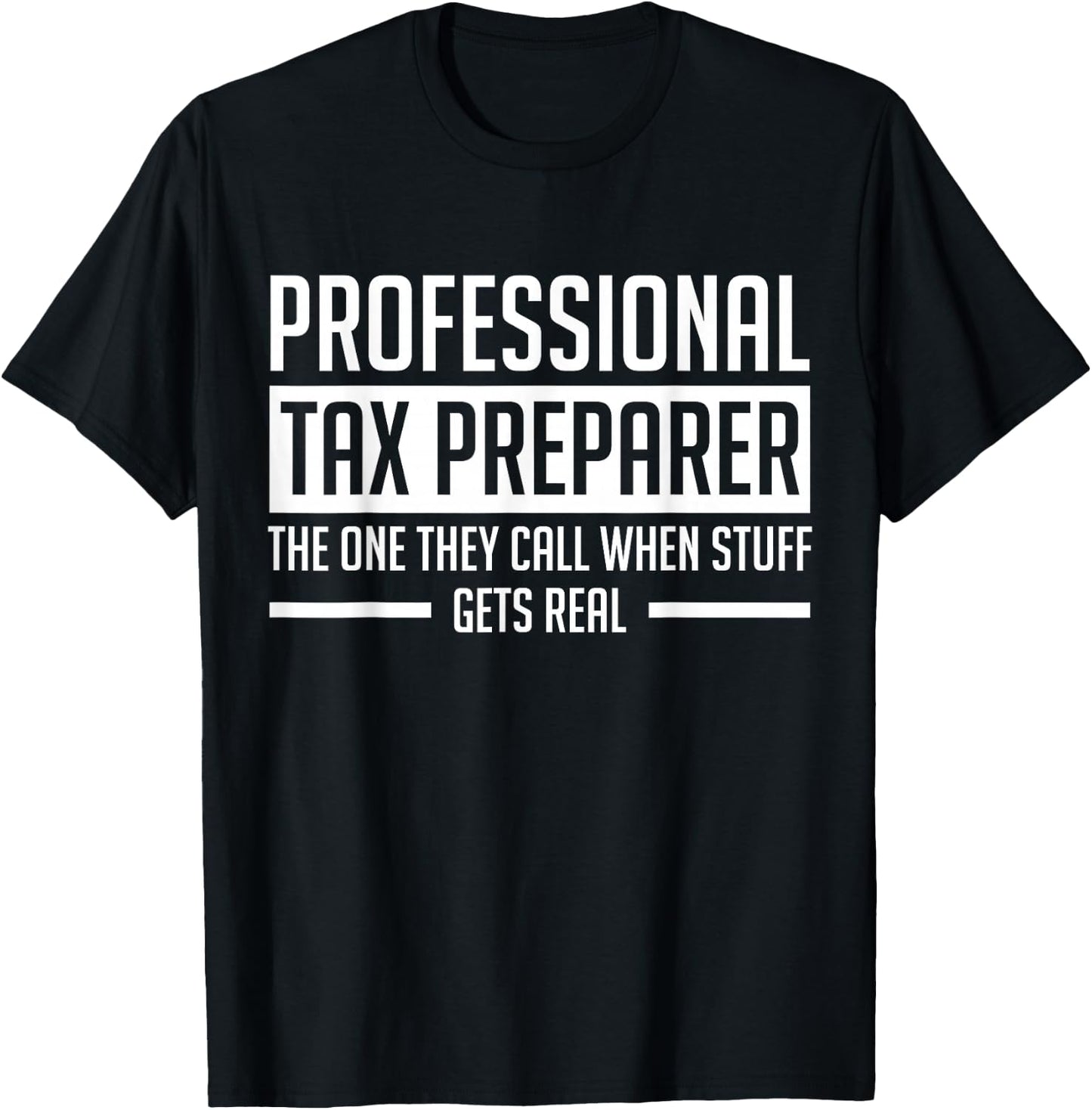 Professional Tax Preparer Tax Day Accountant Tax Season T-Shirt - T-Shirt | Black
