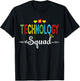 Technology Squad Computer Teacher Students Back School Shirt Women Girls Kids T-Shirt - T-Shirt | Black