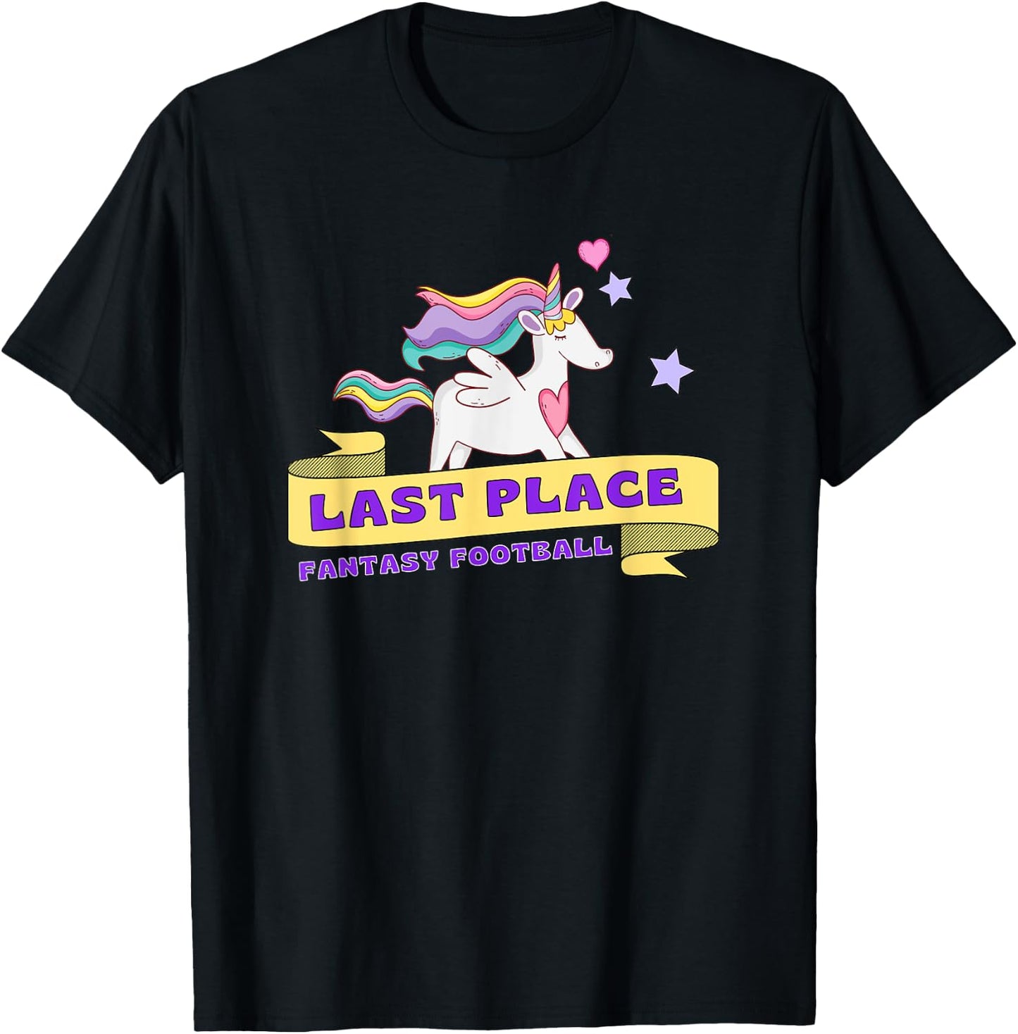 Fantasy Football Last Place | Funny Cute Unicorn T-Shirt - T-Shirt | Black