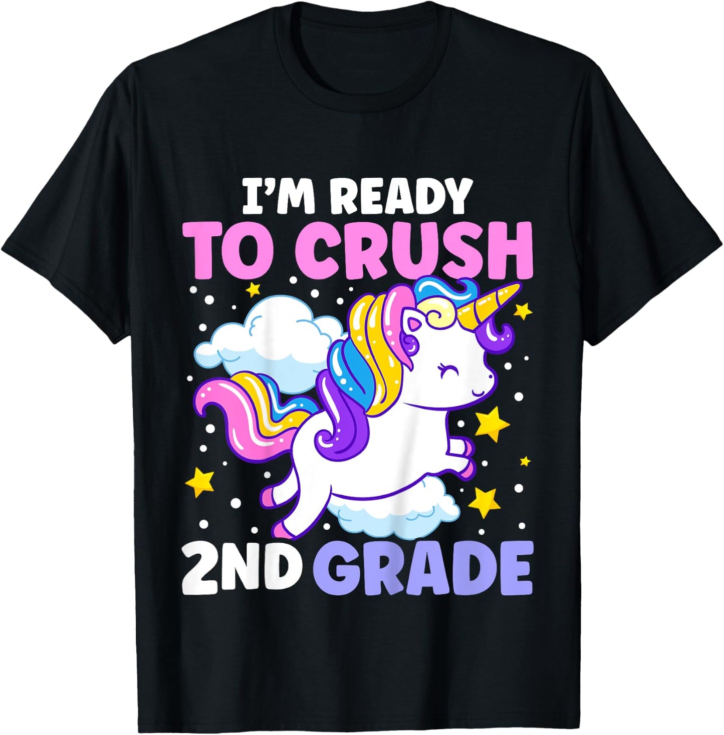 First Day of School I'm Ready To Crush 2nd Grade Unicorn T-Shirt - T-Shirt | Black