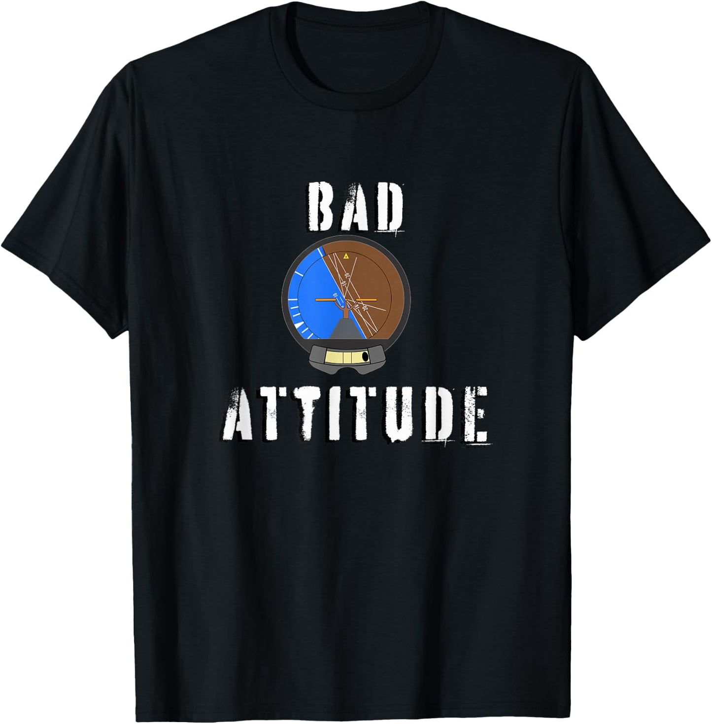 Bad Attitude pilot attitude indicator T-Shirt - T-Shirt | Black