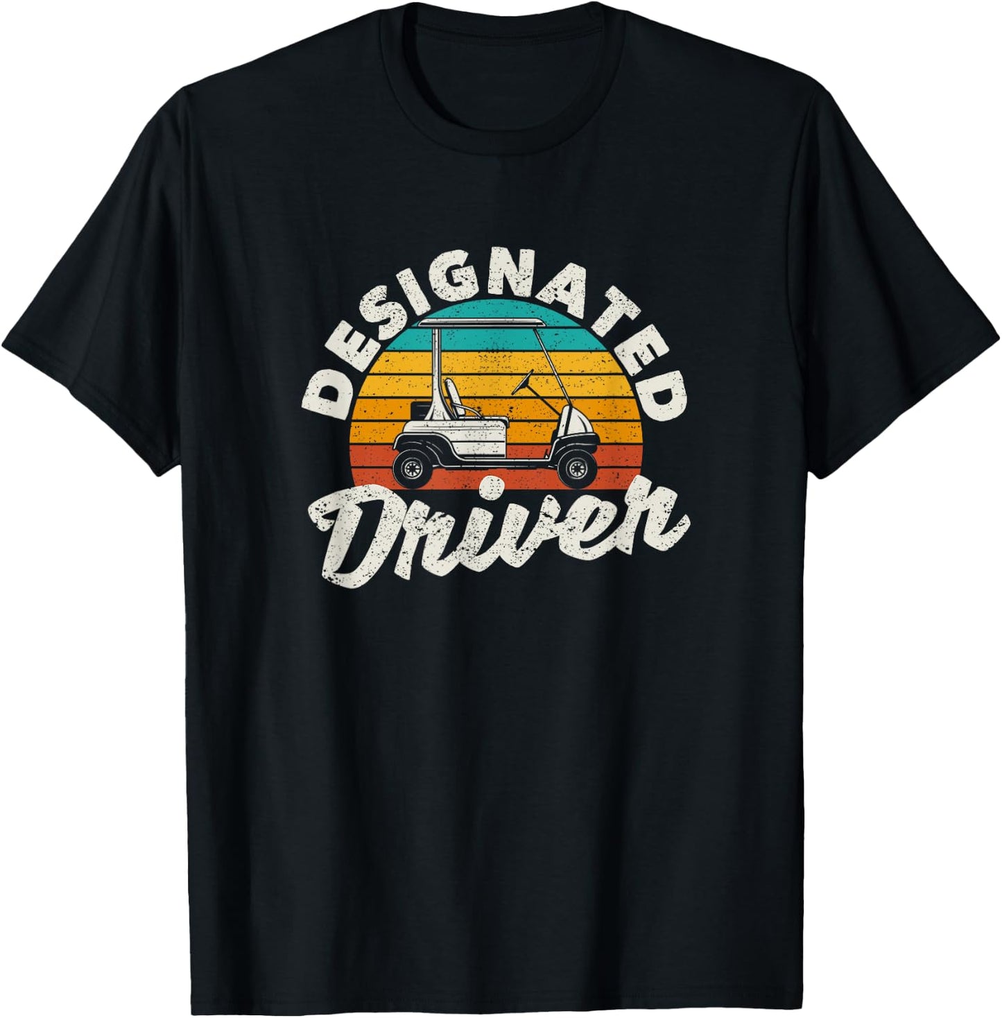Designated Driver Funny Golf Cart Golfers Driving Car Golfer T-Shirt - T-Shirt | Black
