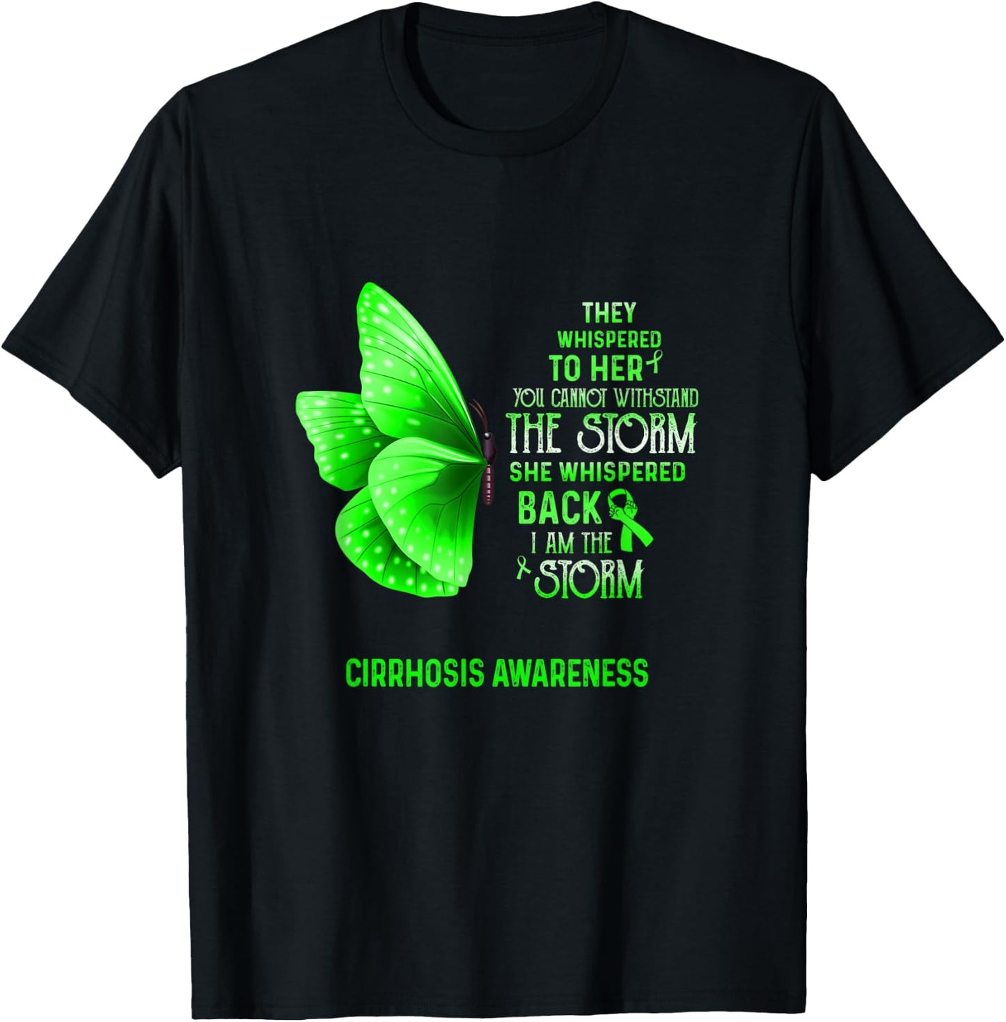 I Am The Storm Cirrhosis Awareness Butterfly T-Shirt - T-Shirt | Black
