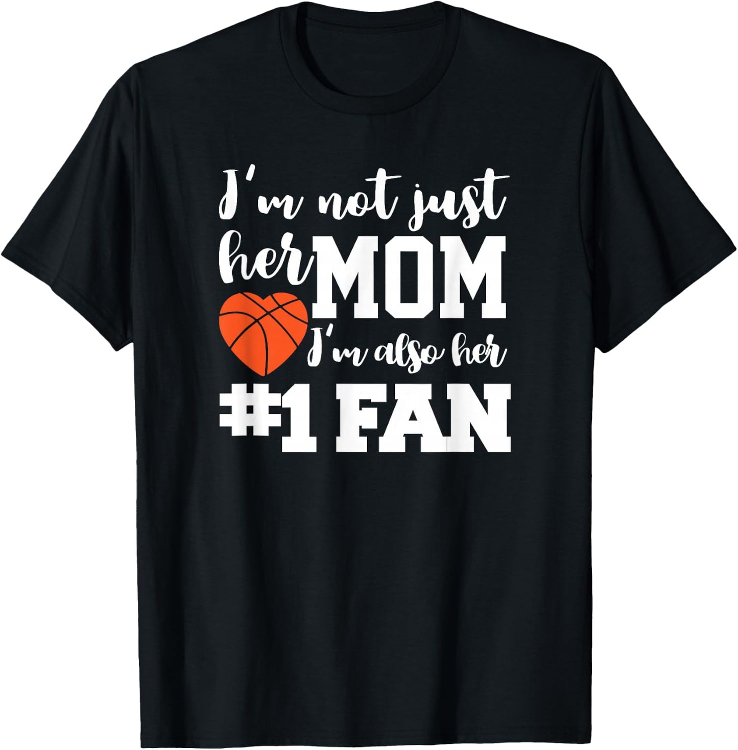 Basketball Mom Number One Fan Basketball Mothers JT T-Shirt - T-Shirt | Black