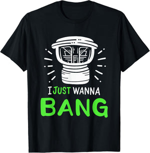 I Just Wanna Bang Car Audio Technician T-Shirt - T-Shirt | Black