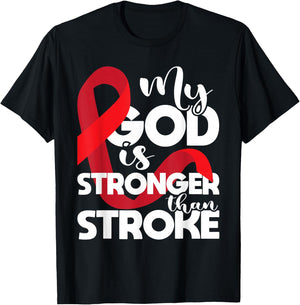 My God Is Stronger Than Stroke - Red Ribbon Brain Attack T-Shirt - T-Shirt | Black