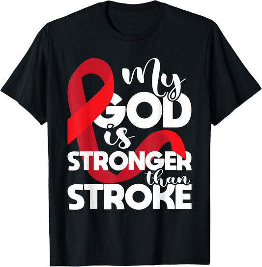 My God Is Stronger Than Stroke - Red Ribbon Brain Attack T-Shirt - T-Shirt | Black