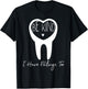 Dentist Dental Assistant Hygienist Tooth T-Shirt - T-Shirt | Black