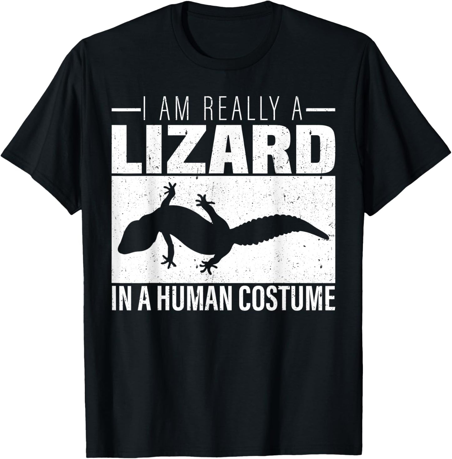 I am Really a Lizard in a Human Costume Halloween T-Shirt - T-Shirt | Black