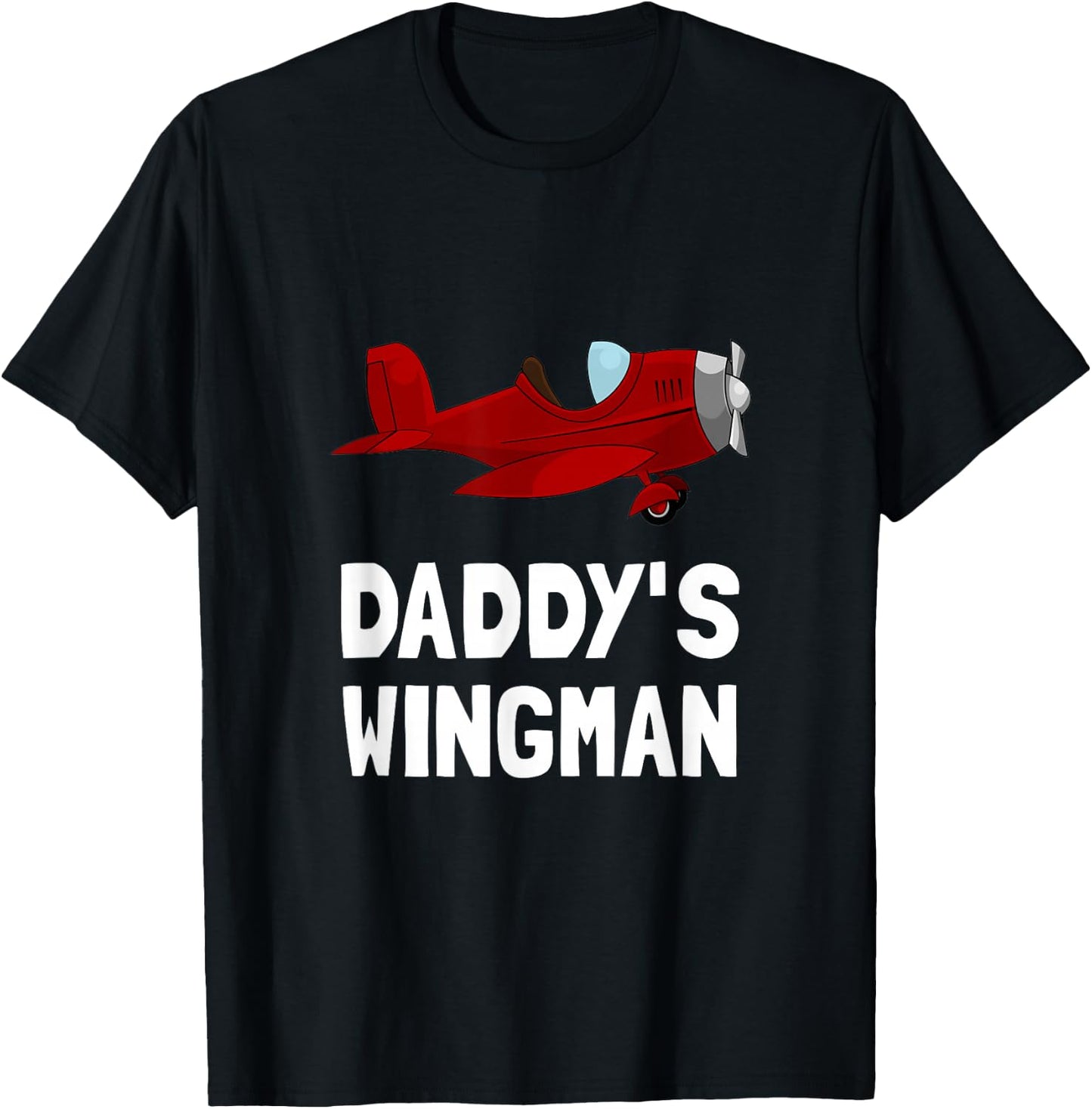 Daddys Wingman Airplane Funny T-Shirt - T-Shirt | Black