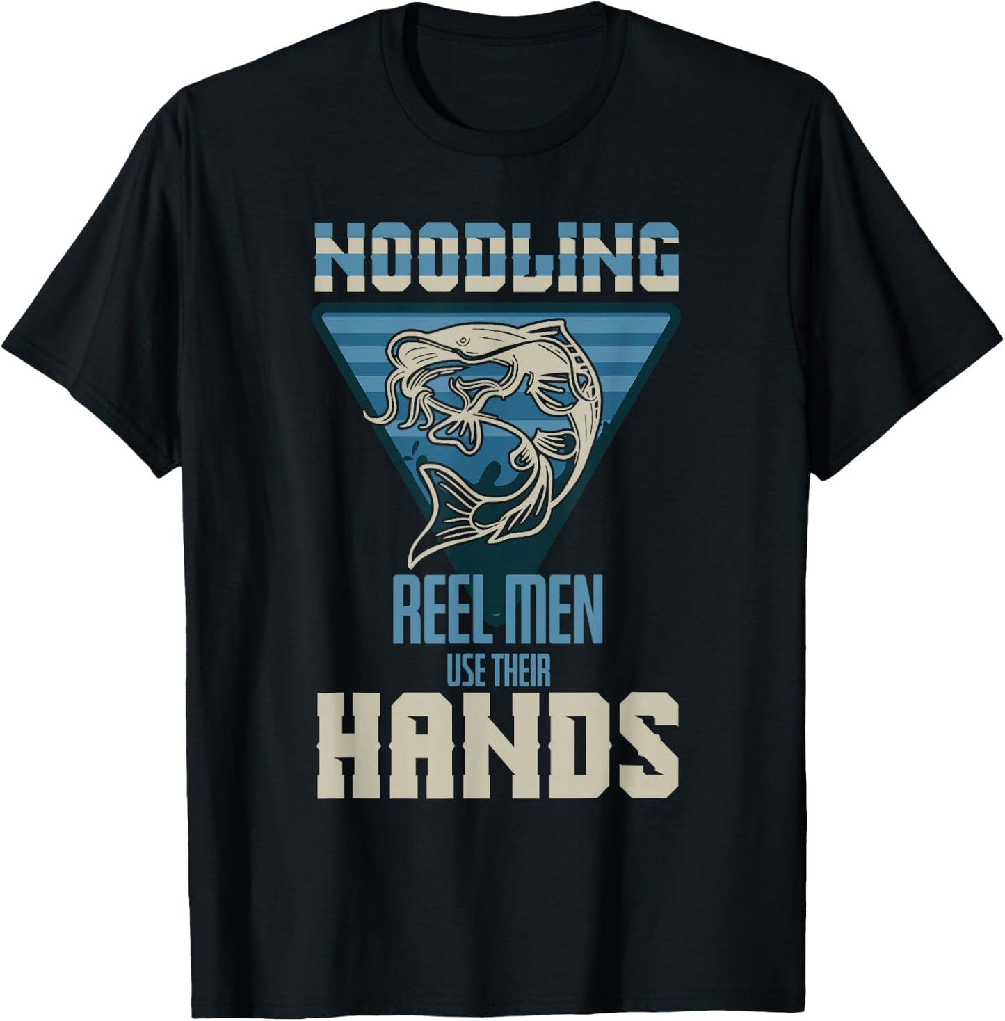 Funny Noodling Hands Noodle Fishing Fishermen T-Shirt - T-Shirt | Black