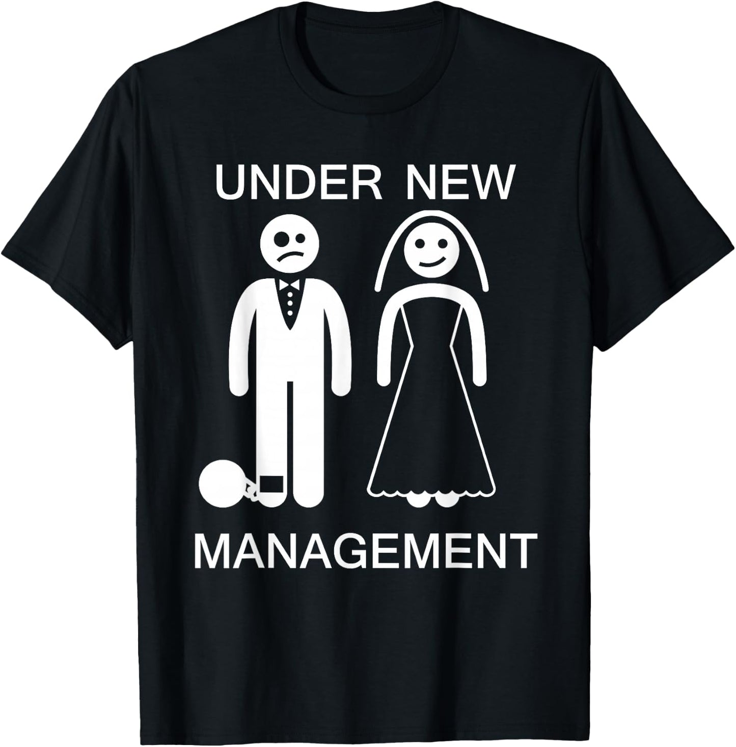 Under New Management - Bachelor Party Gag Gift T-Shirt - T-Shirt | Black