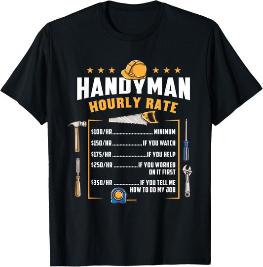 Handyman Hourly Rate Funny Dad T-Shirt - T-Shirt | Black