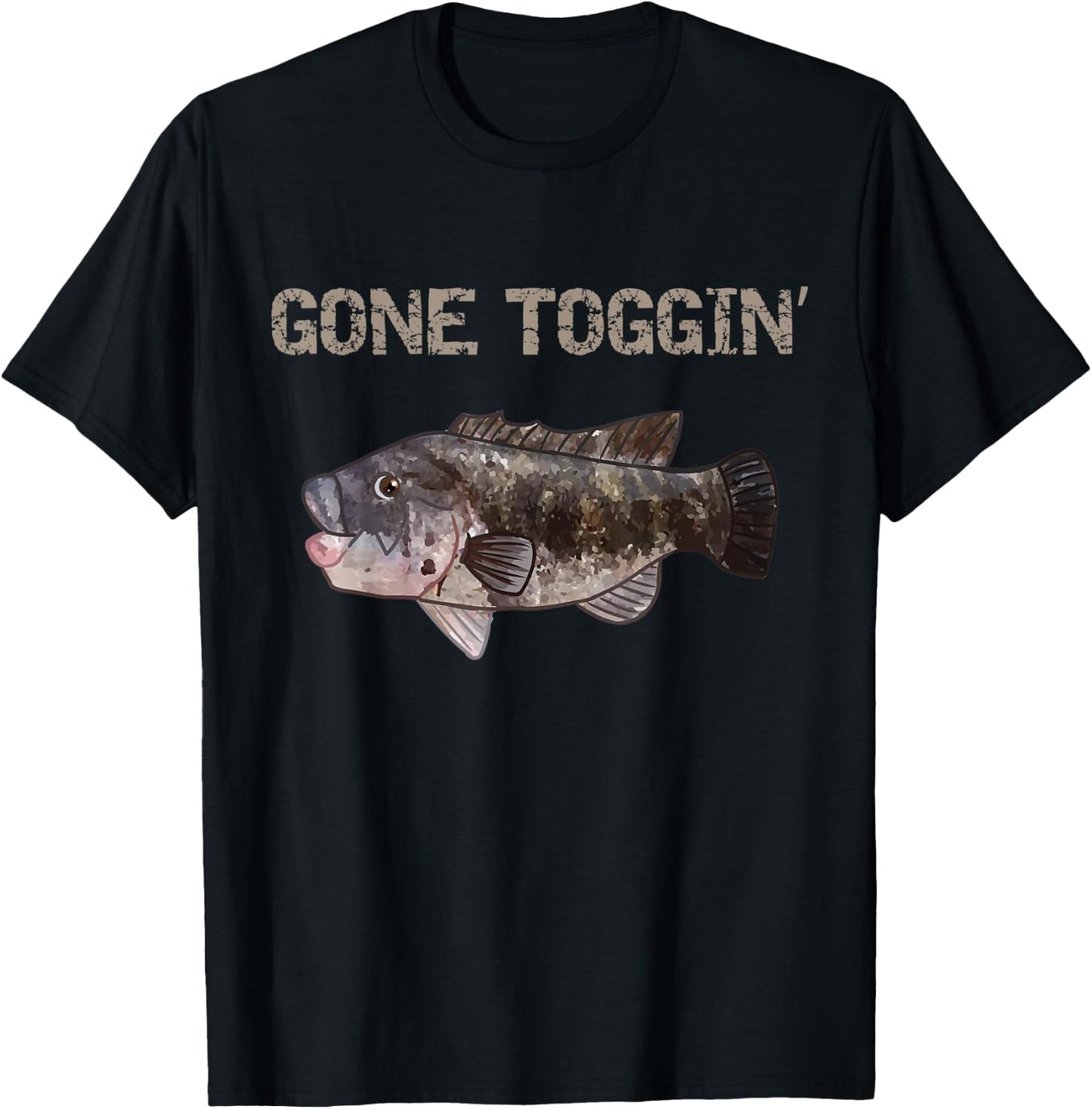 Gone Toggin' | Blackfish | Tautog T-Shirt - T-Shirt | Black