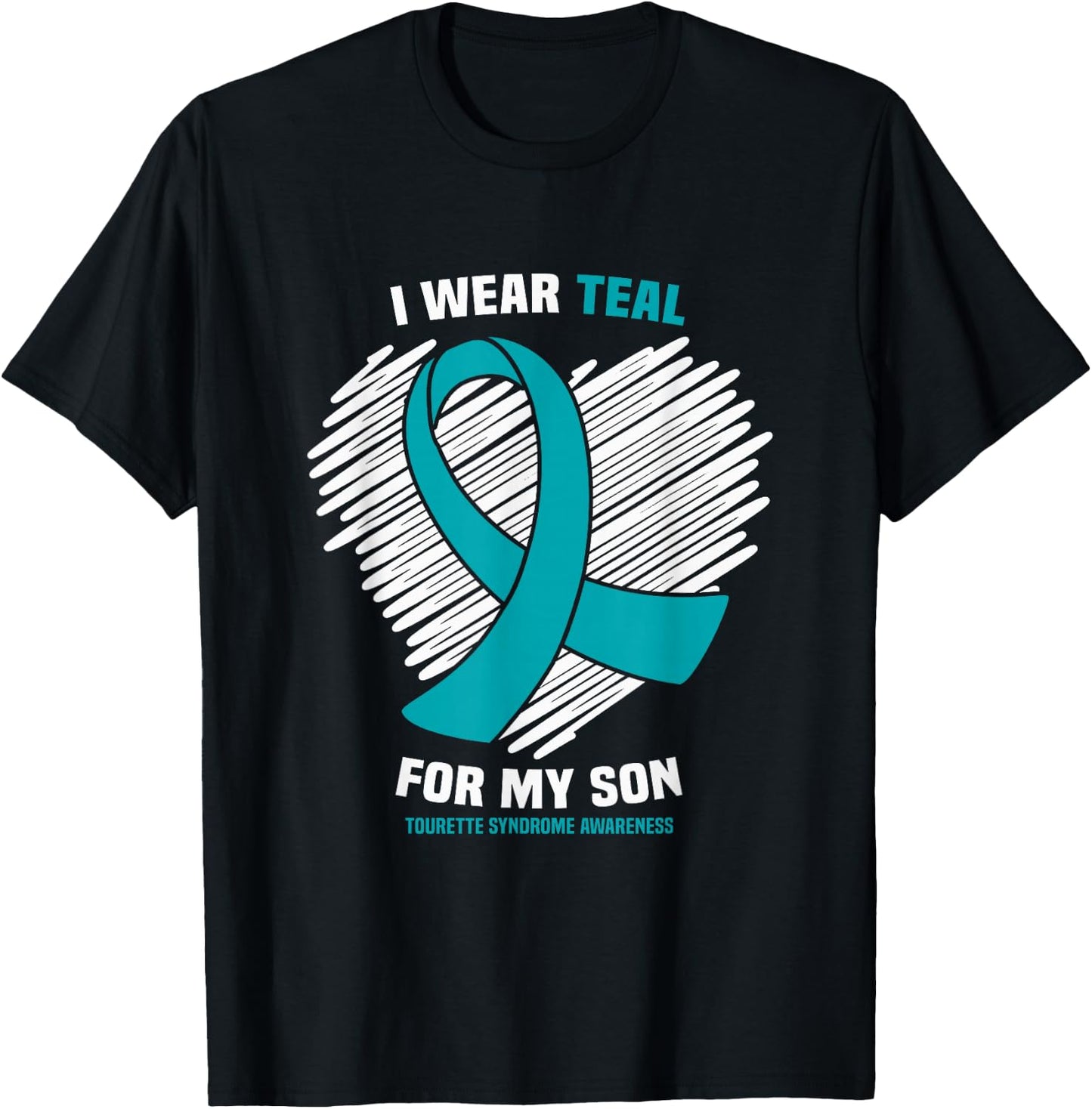 I Wear Teal For My Son Tourette Syndrome Awareness T-Shirt - T-Shirt | Black