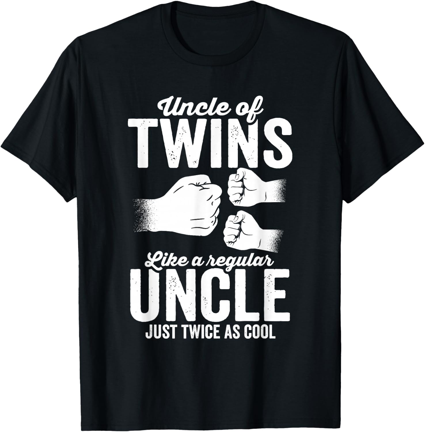 Uncle of twins just a regular uncle just twice as cool T-Shirt - T-Shirt | Black