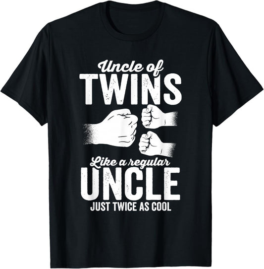 Uncle of twins just a regular uncle just twice as cool T-Shirt - T-Shirt | Black