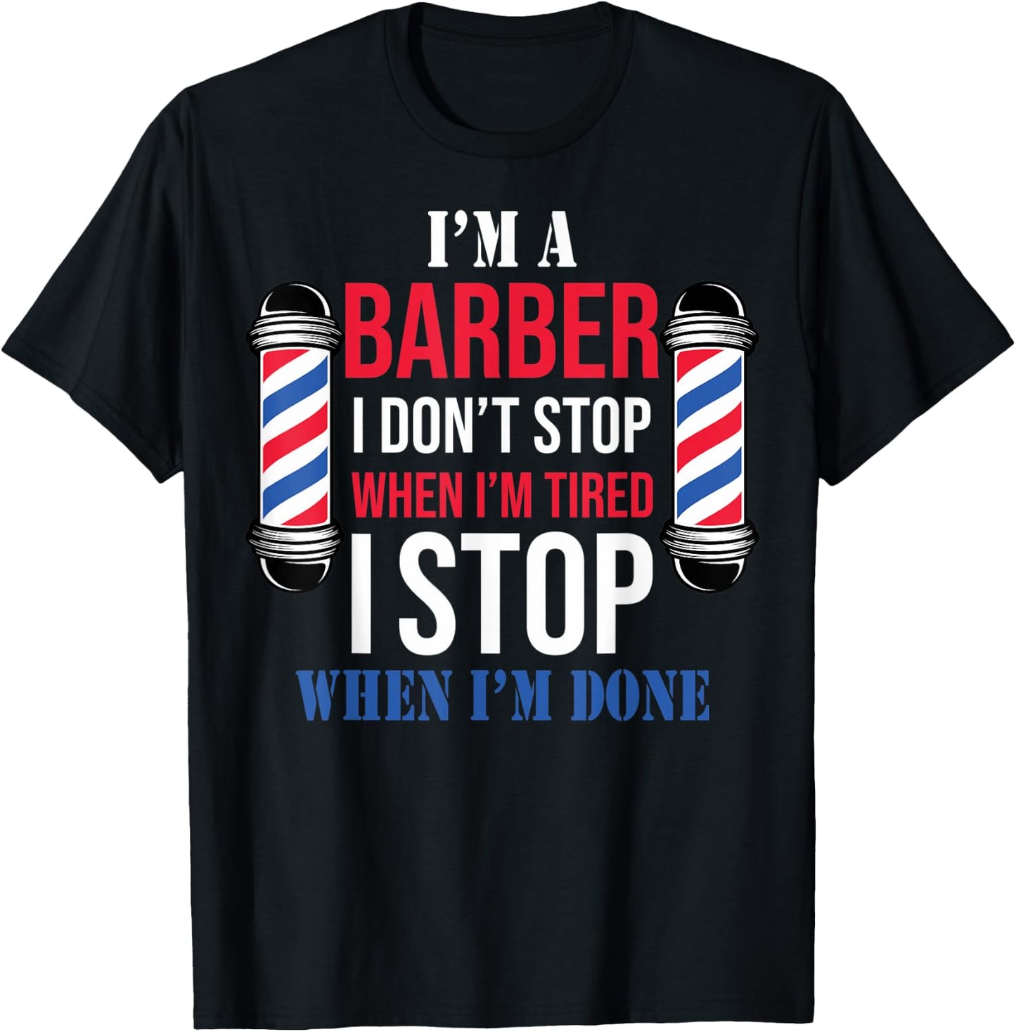 Hairdressers Barbershop Hairstylists I'm A Barber Barbers T-Shirt - T-Shirt | Black