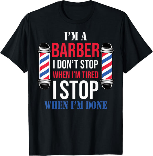 Hairdressers Barbershop Hairstylists I'm A Barber Barbers T-Shirt - T-Shirt | Black