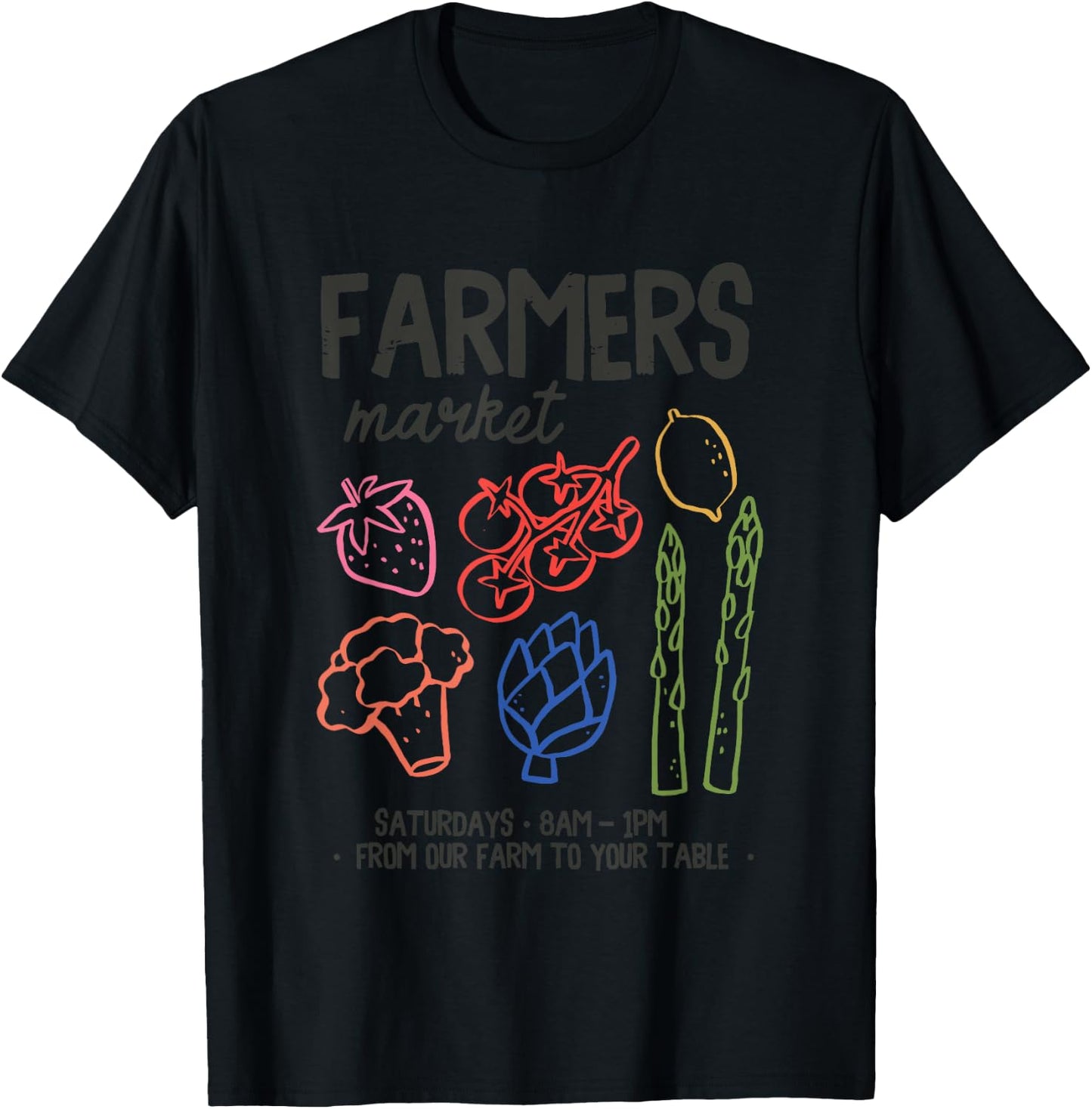Farmers Market Fresh Produce From Our Farm To Table T-Shirt - T-Shirt | Black