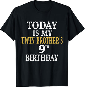 Today Is My Twin Brother's 9th Birthday Party 8 Years Old T-Shirt - T-Shirt | Black