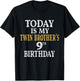 Today Is My Twin Brother's 9th Birthday Party 8 Years Old T-Shirt - T-Shirt | Black