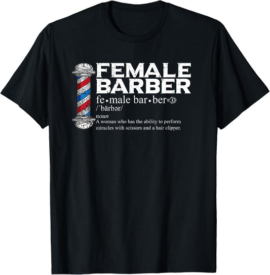 Funny Female Barber Gift Hairstylist Hairdresser Barber T-Shirt - T-Shirt | Black