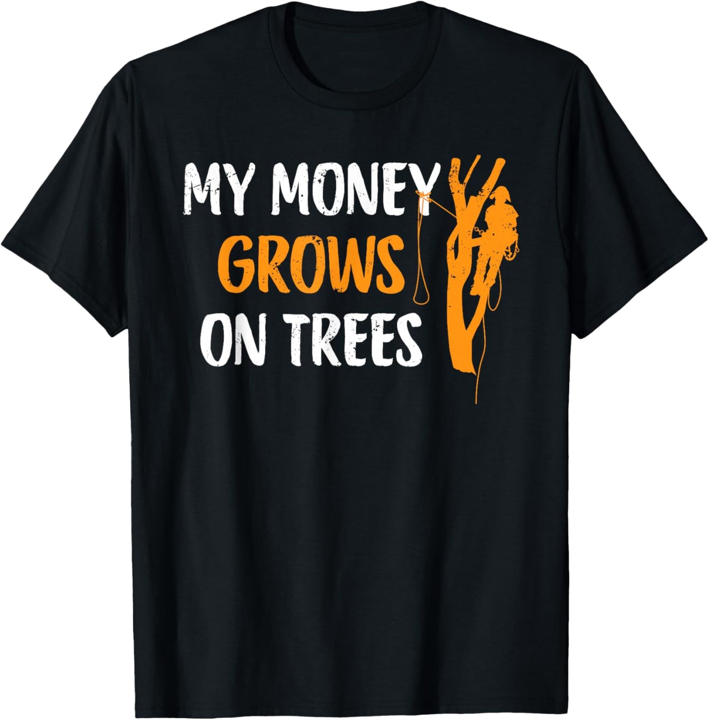 Funny Arborist Tree Climber Logger Lumberjack Gifts T-Shirt - T-Shirt | Black