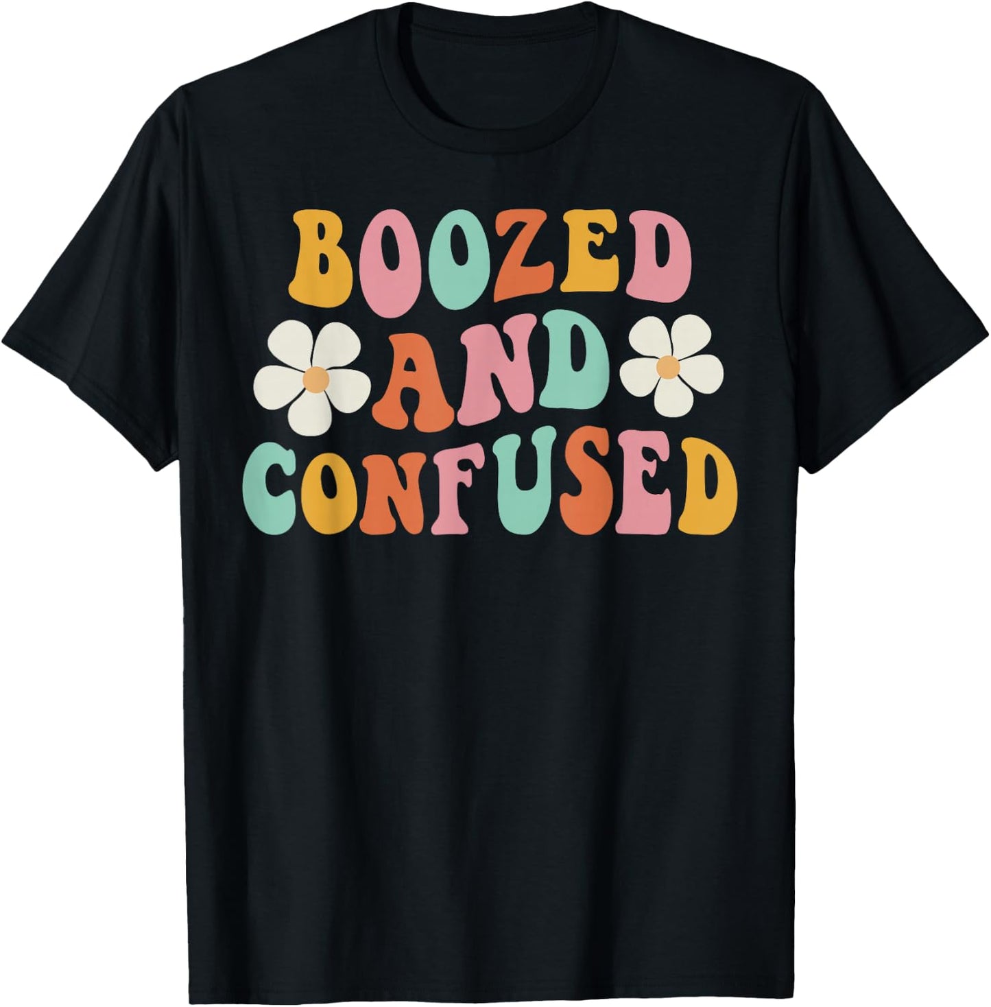 Boozed And Confused Flowers Groovy Bachelorette Party T-Shirt - T-Shirt | Black