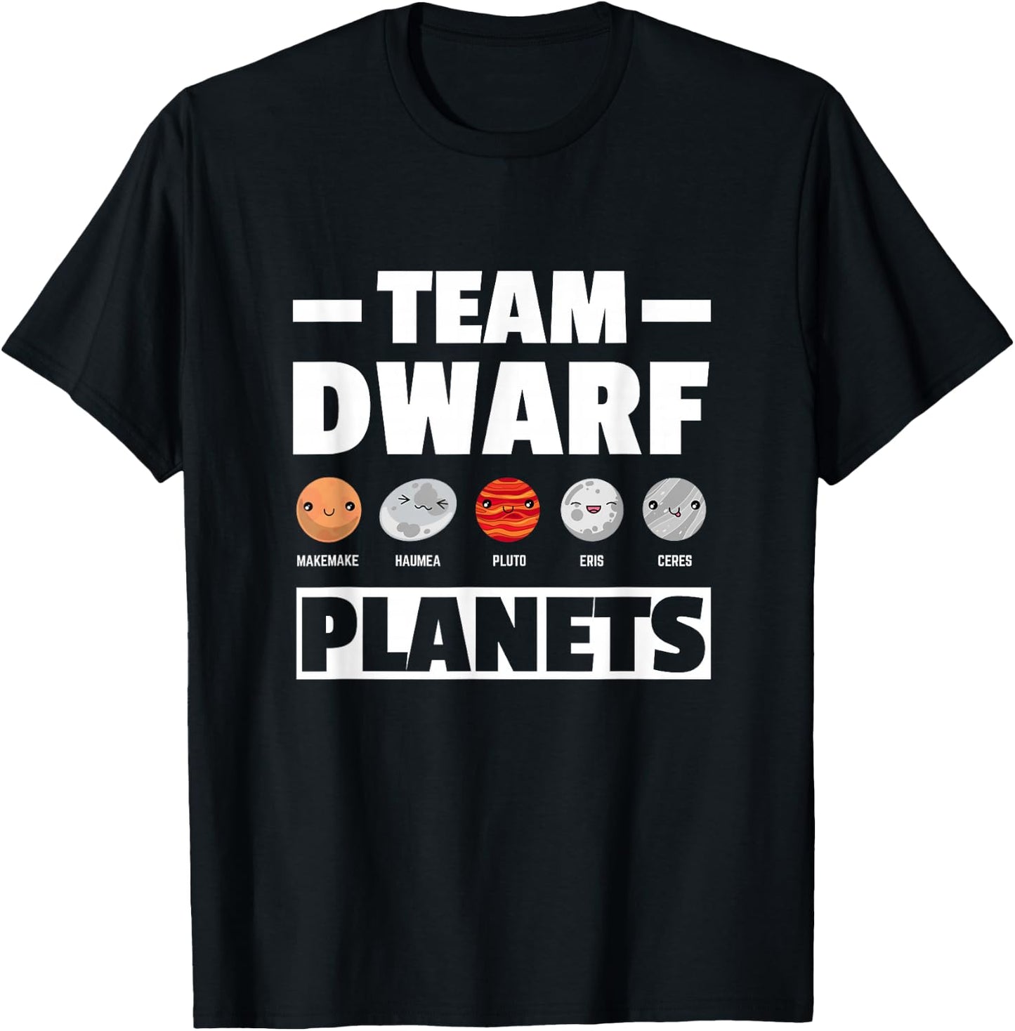 Space Team Dwarf Planets for Adults and Children Astronomy T-Shirt - T-Shirt | Black