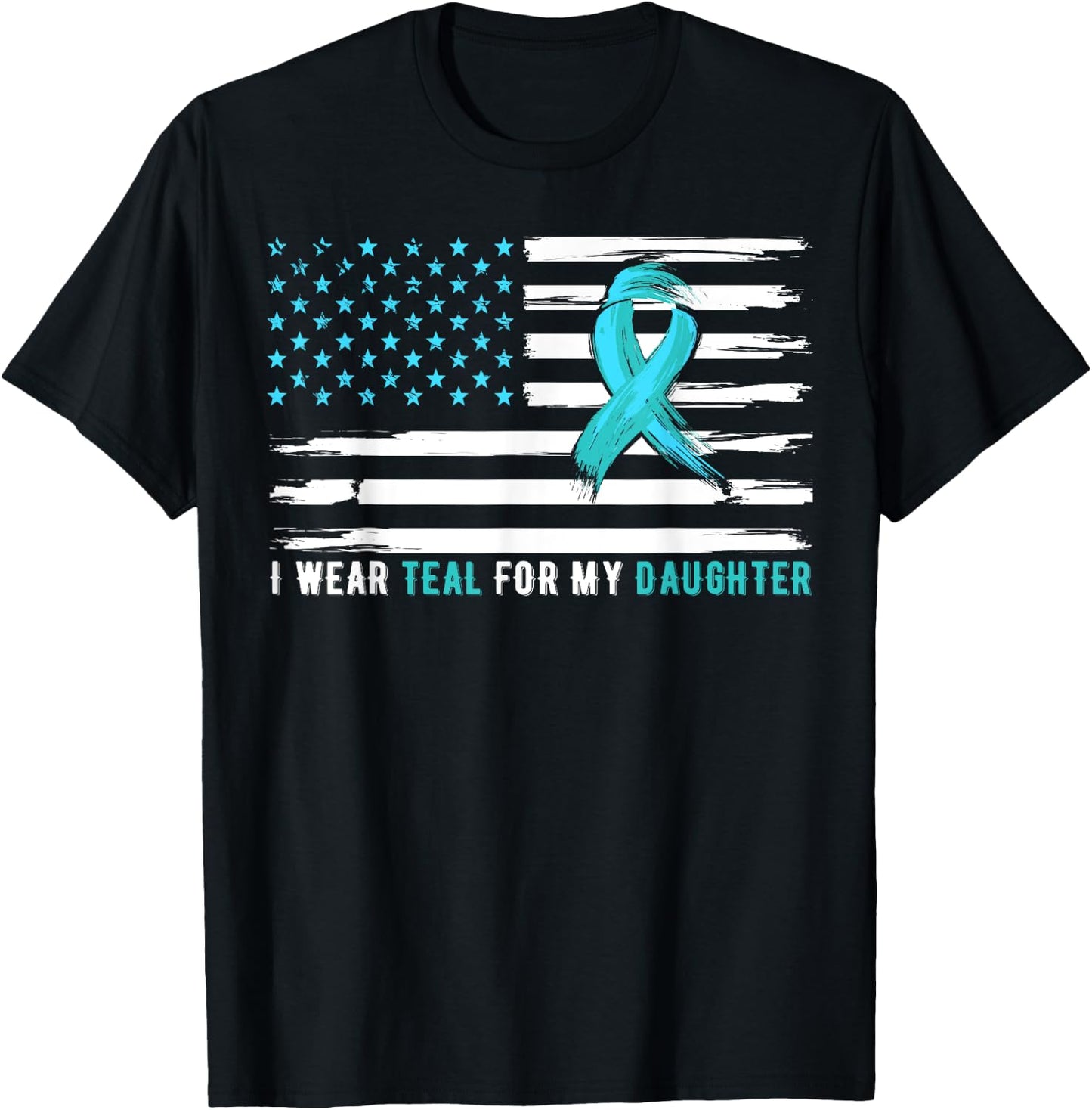 I Wear Teal For My Daughter Cervical Cancer Awareness T-Shirt - T-Shirt | Black