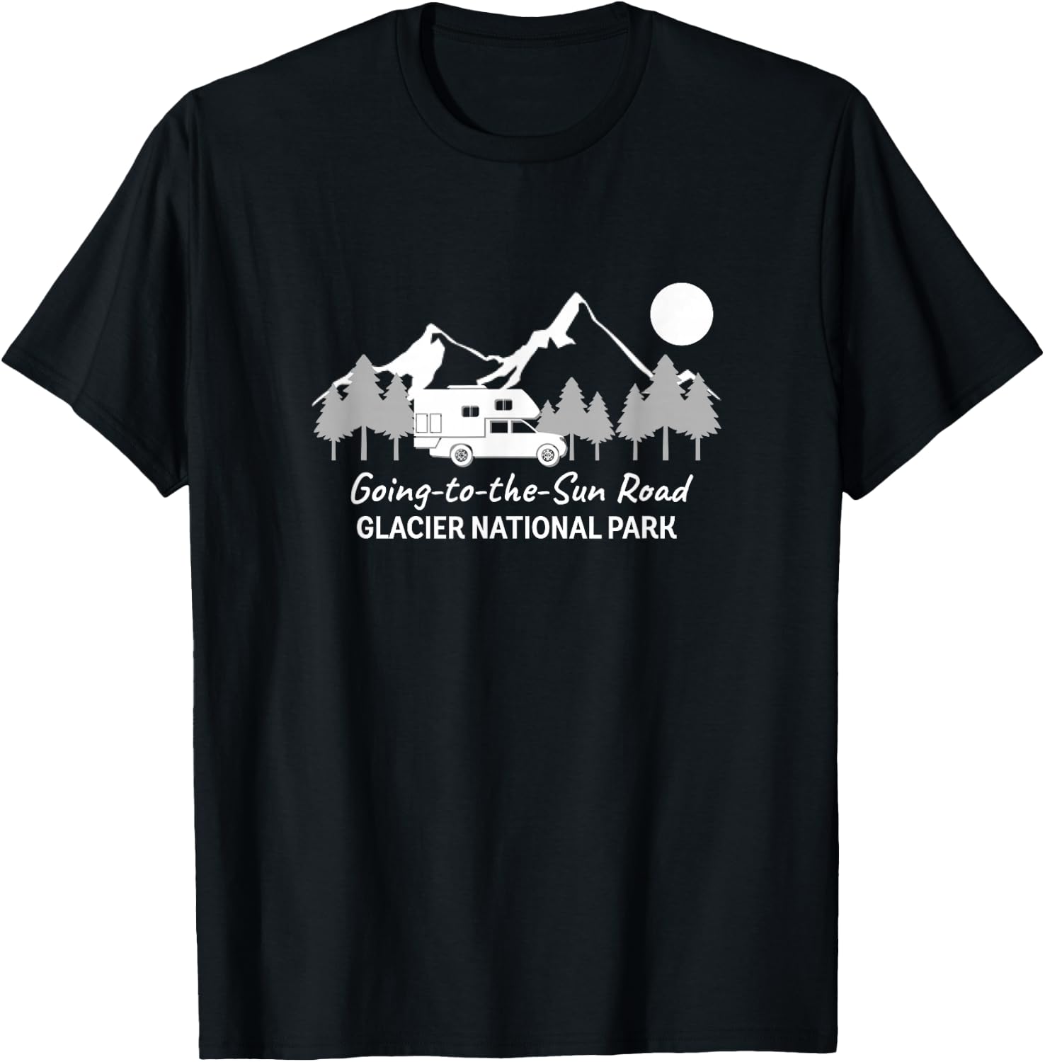 Going-to-the-Sun Road Glacier National Park | Truck Camper T-Shirt - T-Shirt | Black