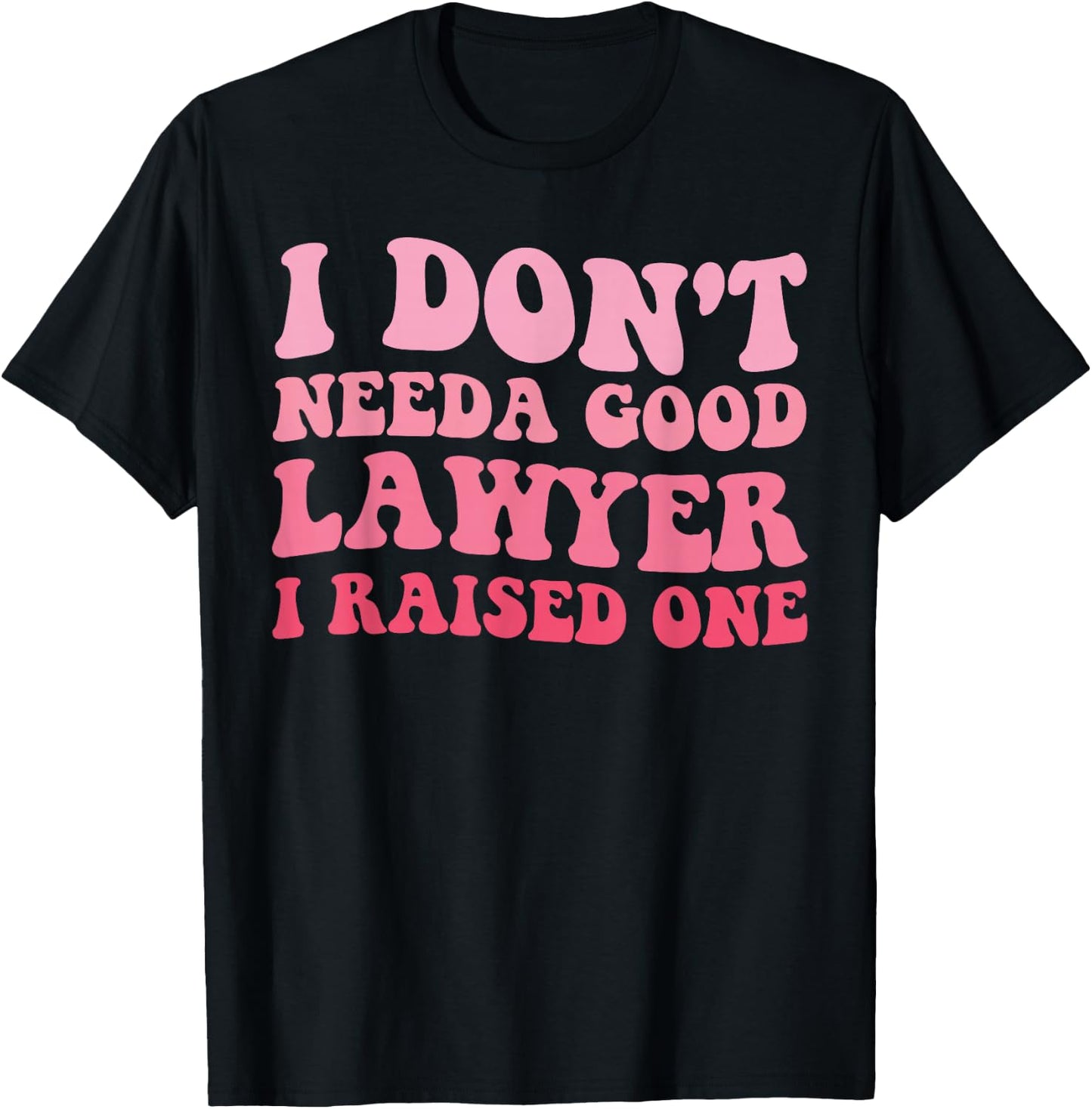 Lawyer Parents Father Mother Law School Graduation Graduate T-Shirt - T-Shirt | Black