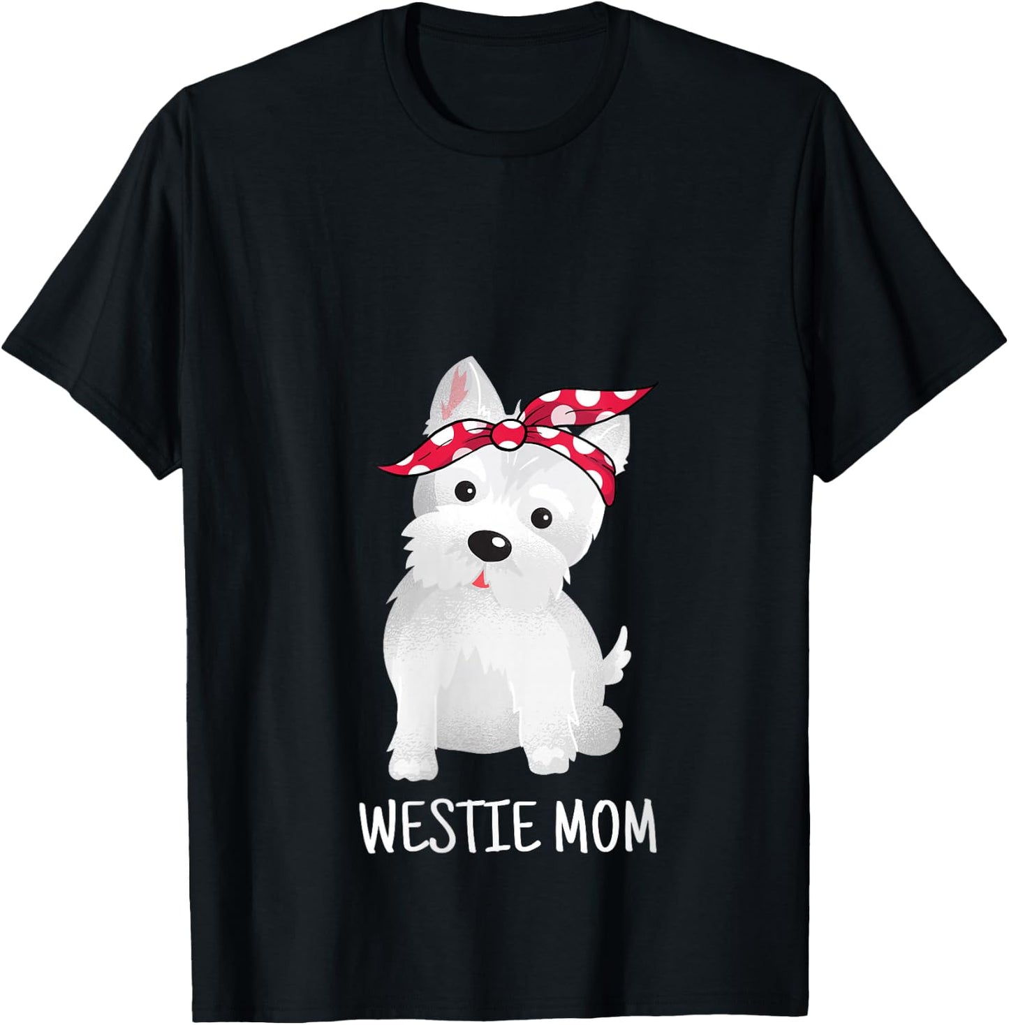 Westie Mom West Highland White Terrier Dog Lovers Gift V-Neck T-Shirt - T-Shirt | Black