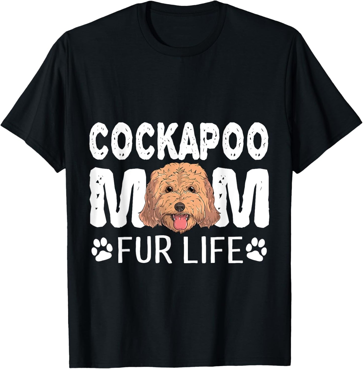 Cockapoo Mom Fur Life Dog Pun Mother's Day Cute T-Shirt - T-Shirt | Black