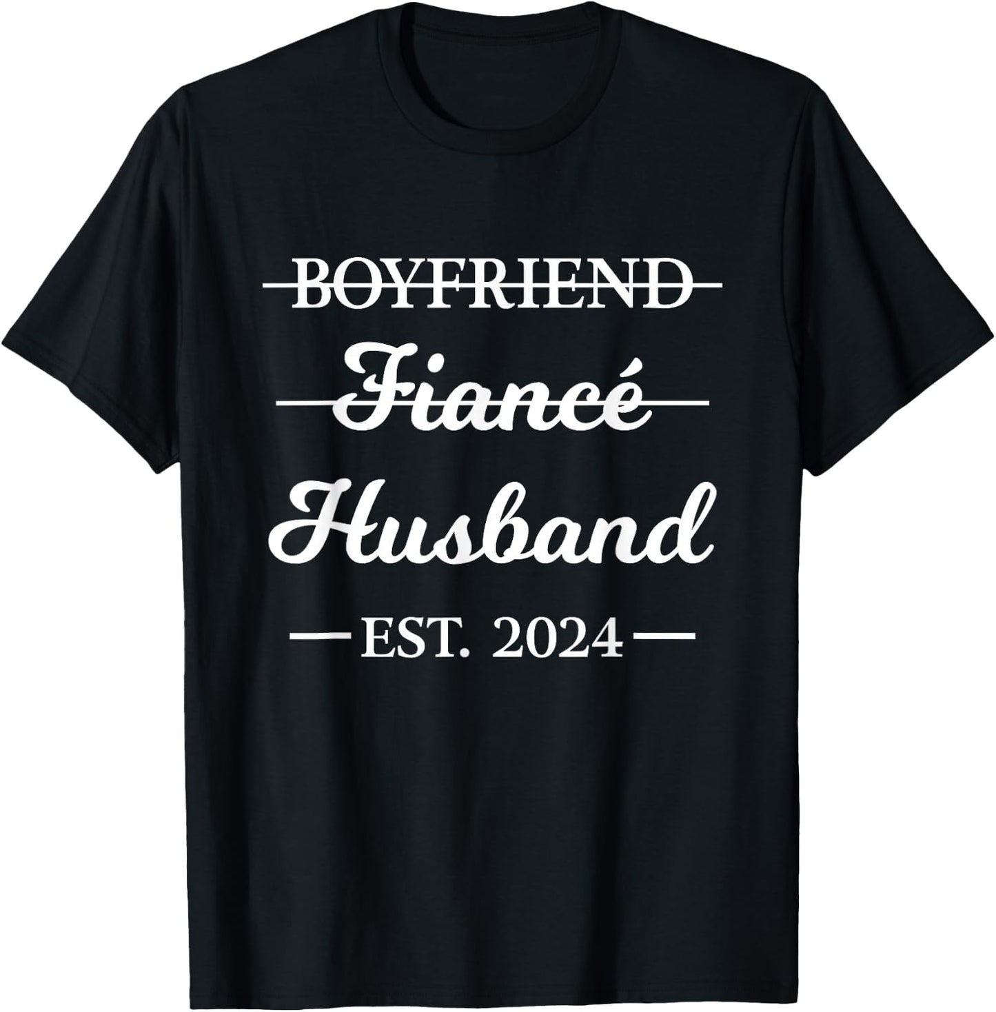 Boyfriend Fiance Husband Married 2024 Engagement T-Shirt - T-Shirt | Black