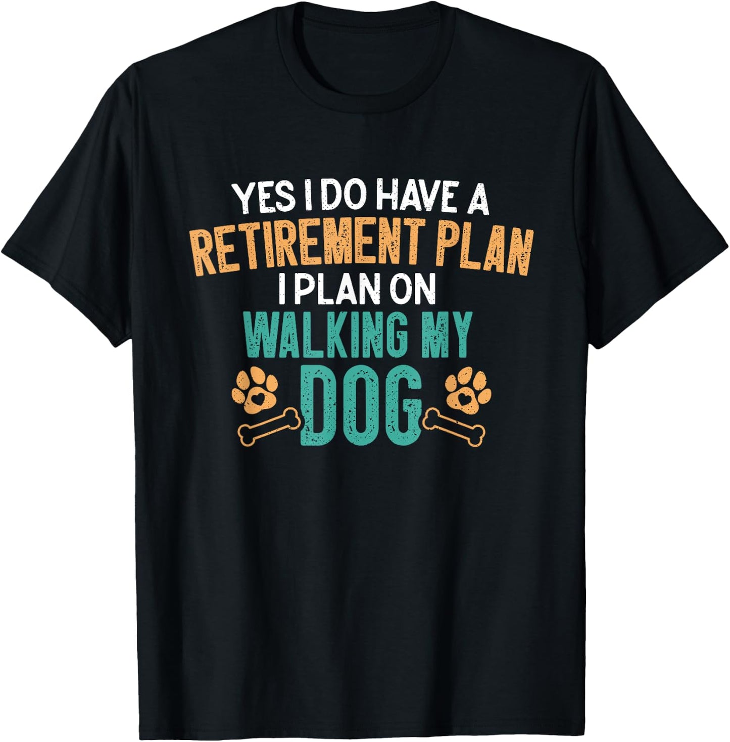 Dog Walking Retirement Plan Retired Dog Walker Pet Sitter T-Shirt - T-Shirt | Black