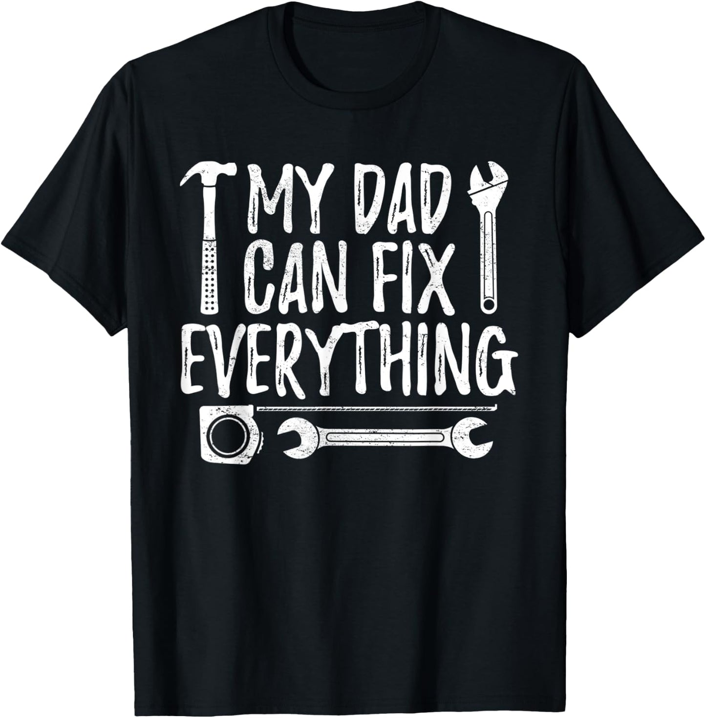 Vintage My Dad Can Fix Everything Father Mechanic Fix It T-Shirt - T-Shirt | Black