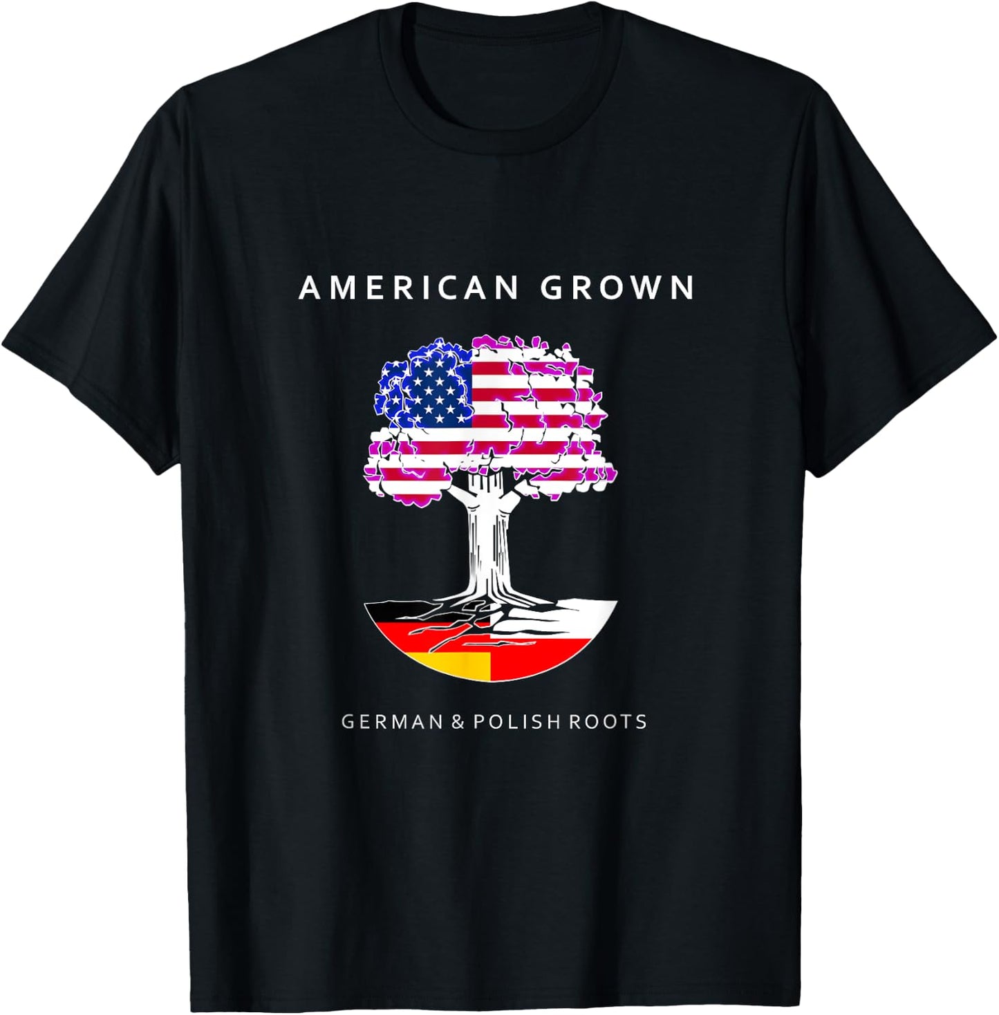 German and Polish Roots - American Grown T-Shirt - T-Shirt | Black