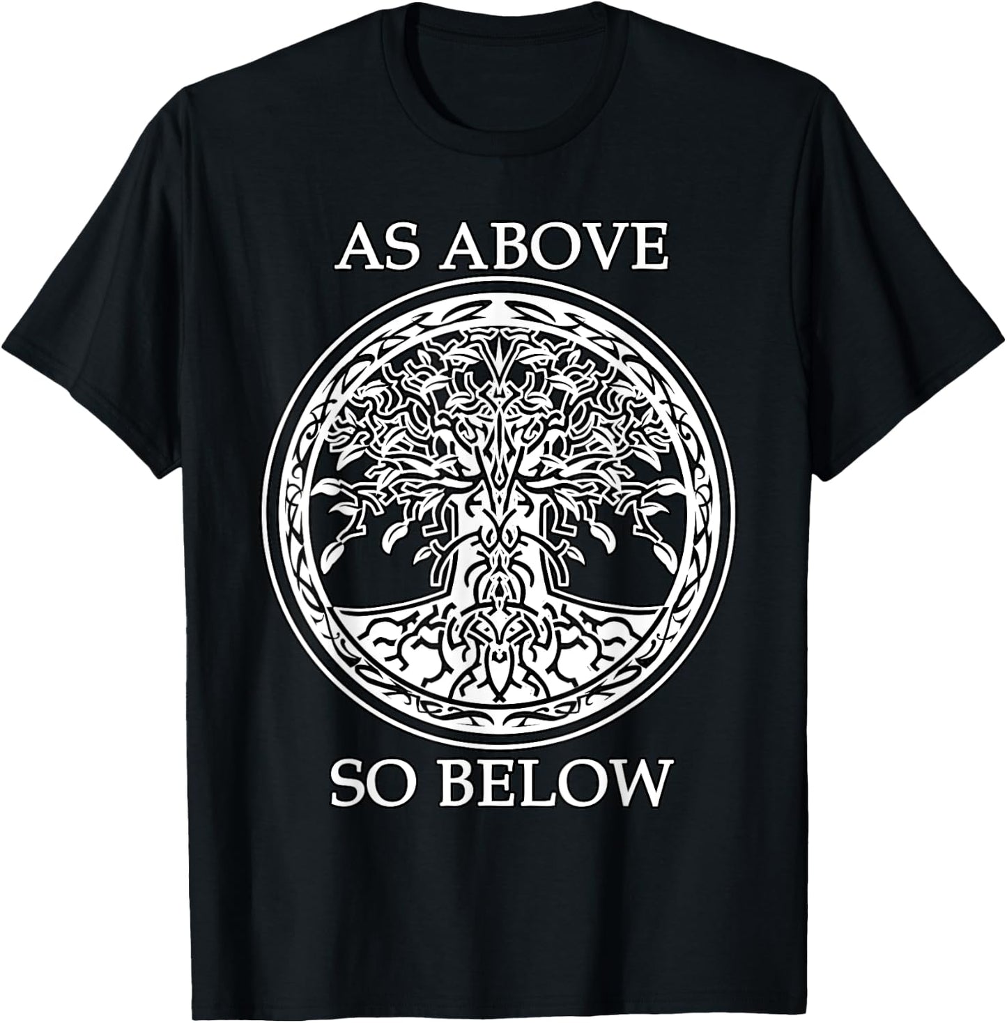 Tree Of Life - AS ABOVE SO BELOW - Spiritual and Esoteric T-Shirt - T-Shirt | Black