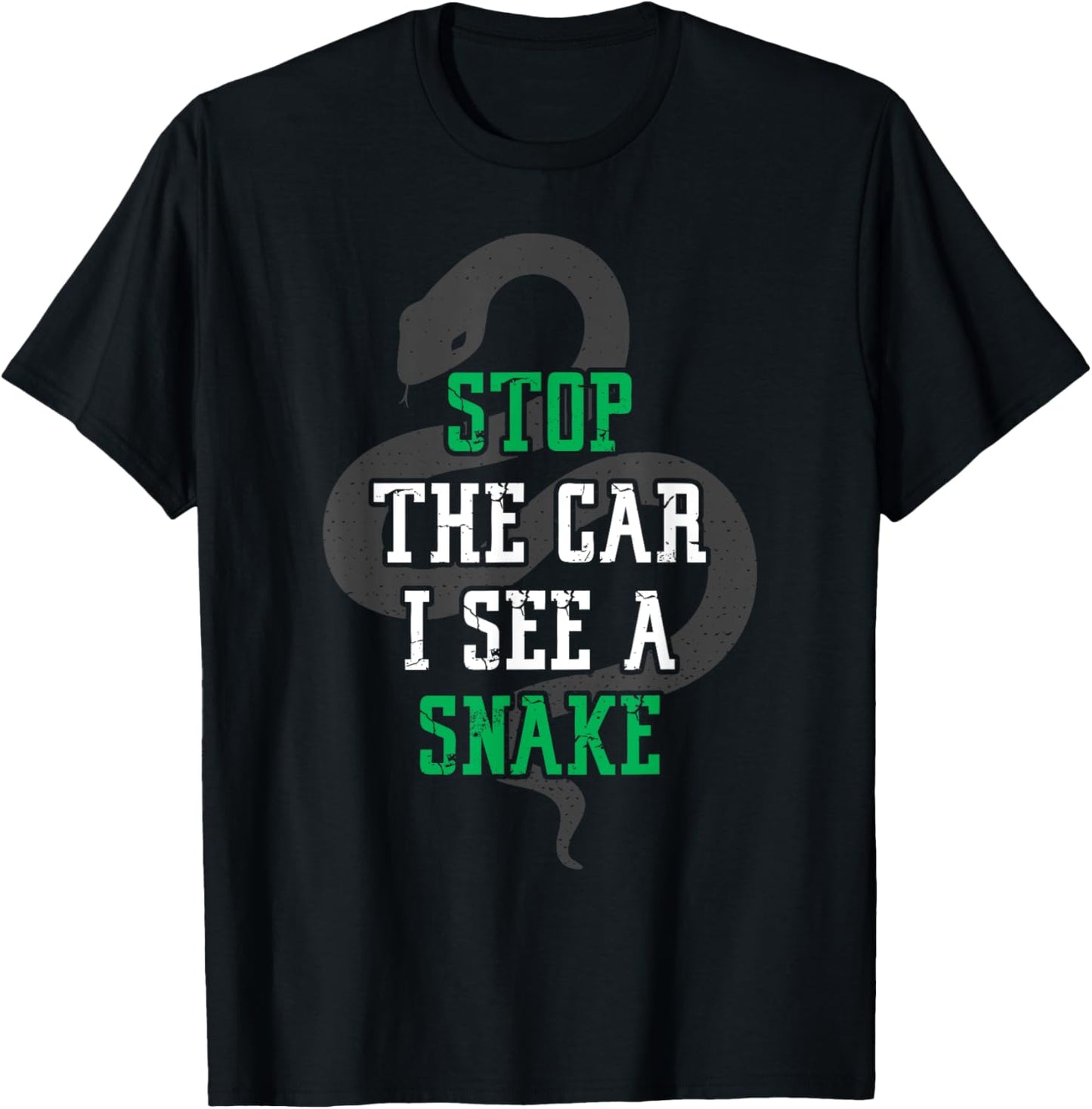 Stop the car i see a snake funny cool herping gift T-Shirt - T-Shirt | Black