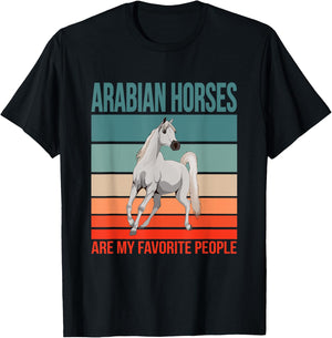 Arabian Horses My Favorite People Arab Horse Riding Rider T-Shirt - T-Shirt | Black