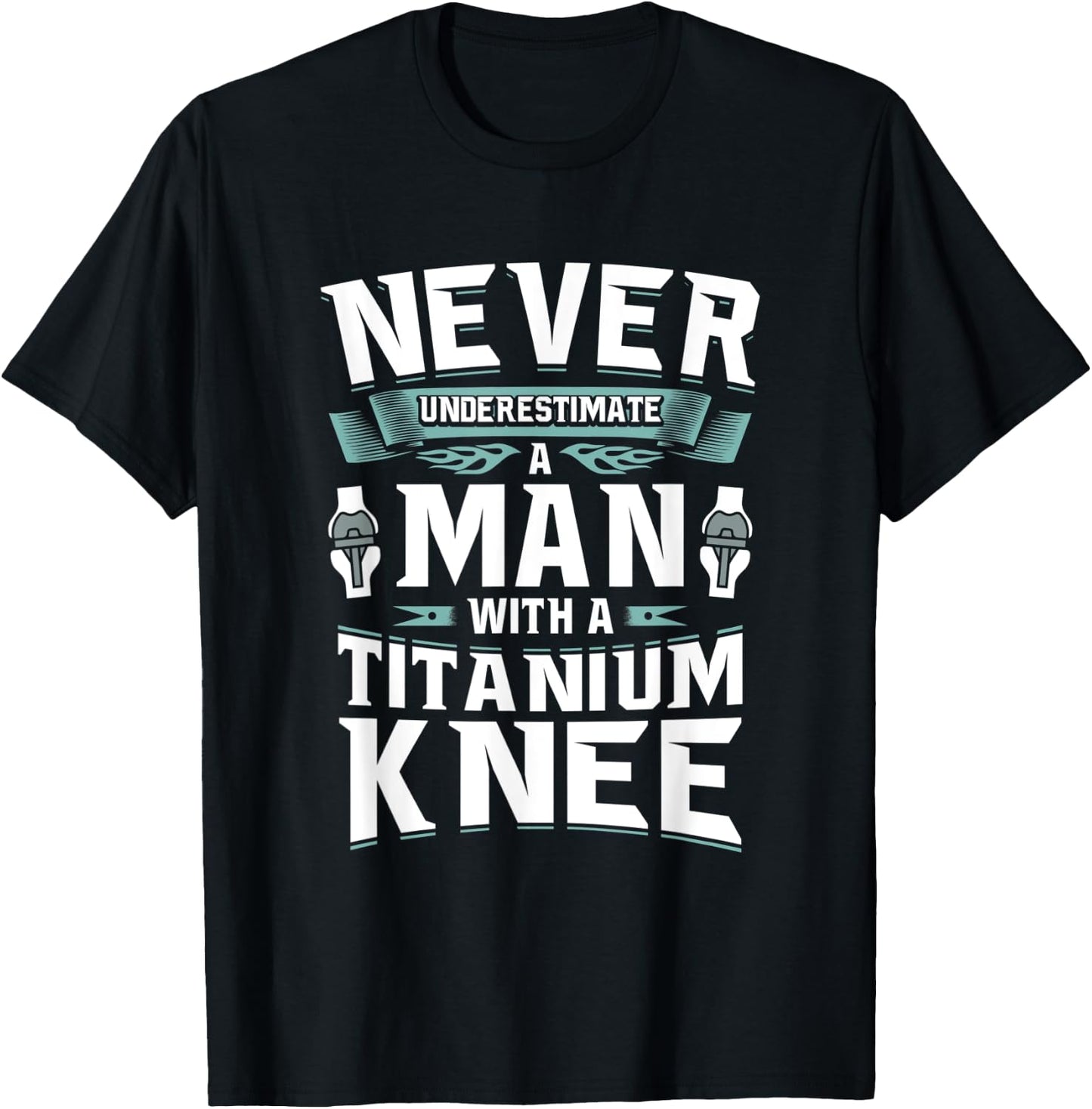 Titanium Knee Replacement Surgery Get Well Gift T-Shirt - T-Shirt | Black