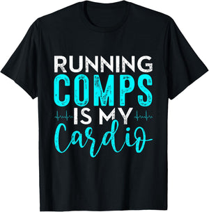 Running Comps is my Cardio Shirt Real Estate Funny Realtor T-Shirt - T-Shirt | Black