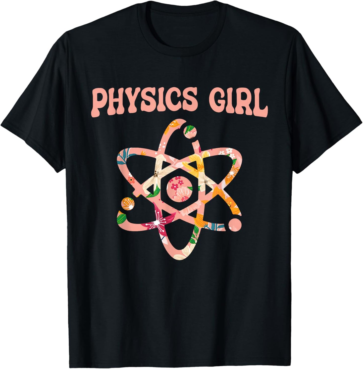 Funny Physics Science Subject Student - Physics Girl T-Shirt - T-Shirt | Black