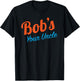 And Bob's Your Uncle Funny T-Shirt - T-Shirt | Black
